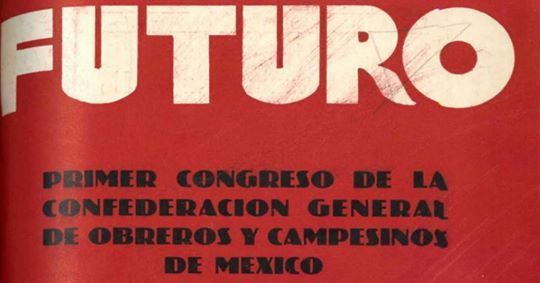 detalle de la revista futuro dedicada al Primer Congreso de la Confederación General de Obreros y Campesinos de México